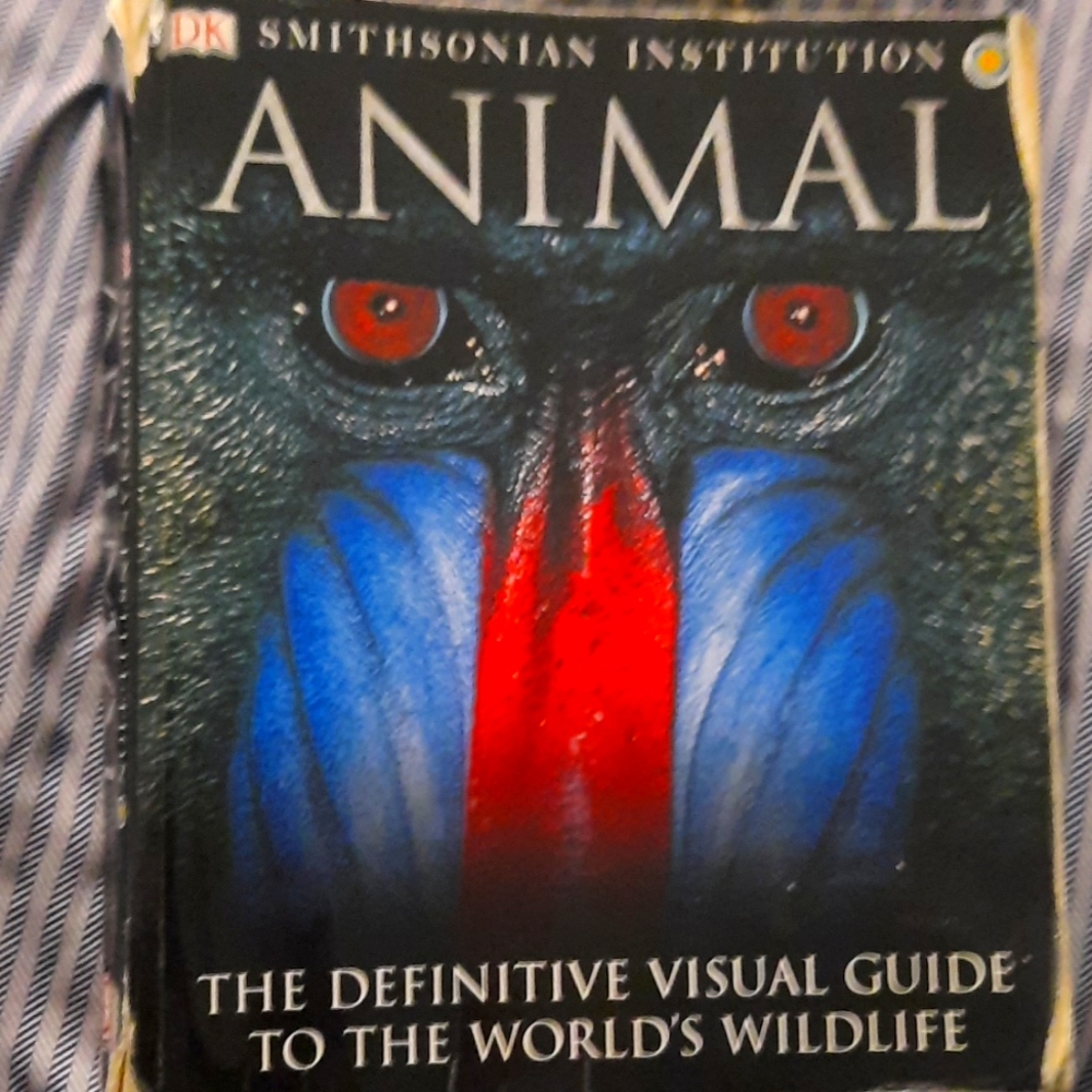 Animal the difinitive visual guide to the world's wildlife